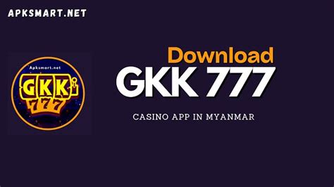 gkk777 app download|GKK777 APK v2.1 .